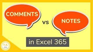 Comments vs Notes in Excel 365 - Tutorial