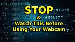 STOP & Watch These 3 Tips Before Using Your Webcam