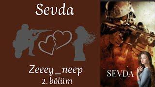 Sevda - 2. Bölüm- |Sesli Kitap|