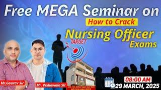 Free MEGA Seminar For Nursing Students By PediaWale Sir & Gaurav Sir