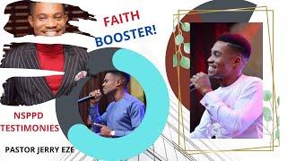 NSPPD TESTIMONIES II FAITH BOOSTER II PASTOR JERRY EZE