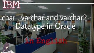 char , varchar and varchar2 Data Type in Oracle in English class 8 || difference between them