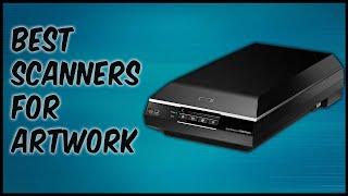 Best Scanners For Artwork | Best Artwork Scanners For Artist IN 2023