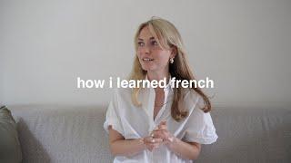 how i learned French: the ultimate guide