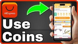 How to Use Coins on AliExpress App (2024)