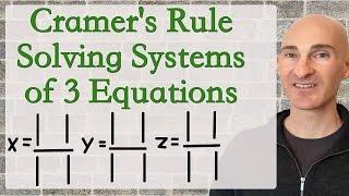 Cramer's Rule Solving Systems of 3 Equations