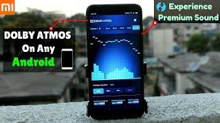 Install DOLBY ATMOS On Any Mi Phone ft. Redmi Note 5/Note 5 Pro....Or Any Android Phone