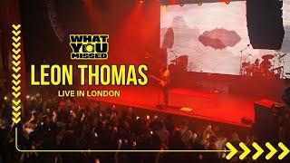 Leon Thomas Put On A Epic Show Live In London Koko SOLD OUT Show Day 2 - What You Missed