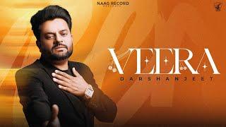 Veera ( Lyrical Video ) Darshanjeet  | New Punjabi Song | Punjabi Song 2024