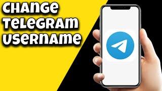 How To Change Telegram Username