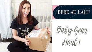 Baby Gear Haul: Bebe Au Lait Spring Collection + Reviews & How To's!