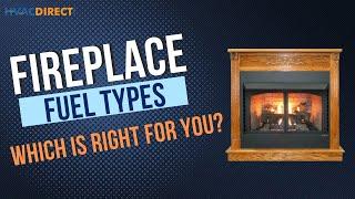 What Fireplace Fuel Type is Right for You?