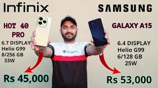 Infinix Hot 40 Pro vs Samsung Galaxy A15: Which Budget Phone is Better? #SamsungvsInfinix