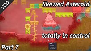 Everything Will Be Alright - Skewed Asteroid VOD Part 7 - Oxygen Not Included