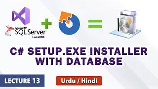 How to Create Setup.exe with Database C# Advanced Installer - C# Winforms  Installer -Aakash Asswani