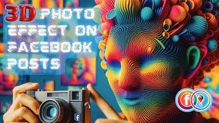 PRIVATE GUIDE WORLD Facebook Gönderilerinde 3D Fotoğraf Efekti #shorts