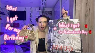 What i got for my Birthday  + what i got for Valentine's Day