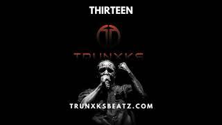 Thirteen (Tech N9ne | Joyner Lucas | Logic Trap Type Beat) Prod. by Trunxks