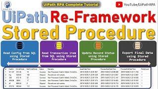 UiPath ReFramework Stored Procedure | Re-Framework using SQL Stored Procedure | UiPathRPA