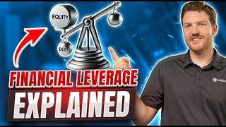 Financial Leverage Explained | The Power of Borrowed Money