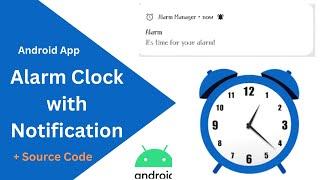 AlarmManager with Notification in Android Studio Apps | Complete Source Code Included