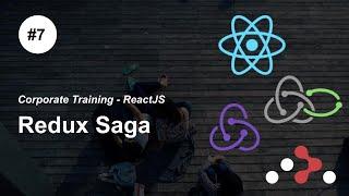 Redux Saga Implementation - P7 - #ReactJS #Redux Redux-Saga React Router Corporate Training