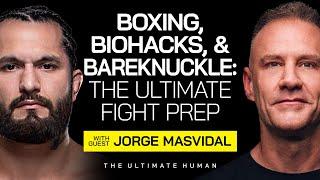 Boxing, Biohacks, and Bareknuckle: The Ultimate Fight Prep with Jorge Masvidal