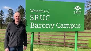 SRUC Barony Campus and Facilities Tour