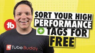 How to sort YouTube Tags Quickly for FREE with TubeBuddy Tags Sorter!