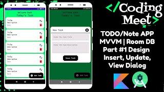 TODO/Note App - 1 | MVVM | Room DB | Design Insert, Update and View Dialog | Android Studio Kotlin