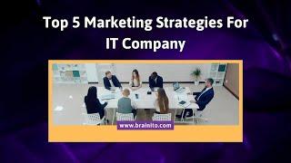 Marketing strategies for IT Companies