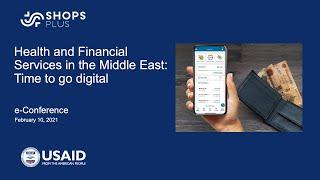 e-Conference: Health and Financial Services in the Middle East and North Africa: Time to go digital