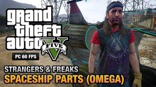GTA 5 PC - Omega / Spaceship Parts Location Guide [Strangers and Freaks]