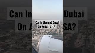 Dubai On Arrival Visa for Indian