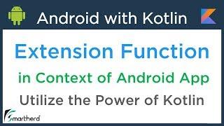 Android: Implementing Extension Function. Android Kotlin Tutorial #4.2
