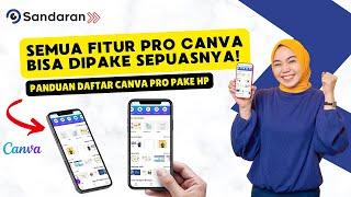 Update! Panduan Daftar Akun Canva Pro Gratis Pakai HP