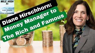 Former Money Manager | Diane Hirschhorn | MHFi 060 | Mile High FI Podcast