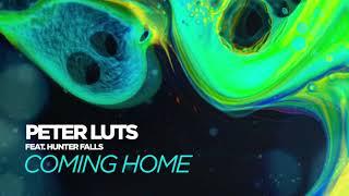 Peter Luts feat. Hunter Falls - Coming Home