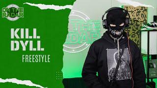 The Kill Dyll "On The Radar" Freestyle