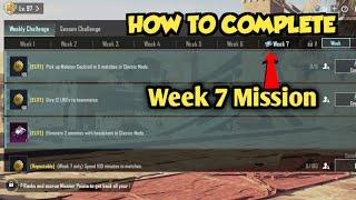 A5 WEEK 7 MISSION EXPLAIN IN PUBG MOBILE WEEK 7 MISSIONS EXPLAINED | A5 ROYAL PASS WEEK 7 MISSION