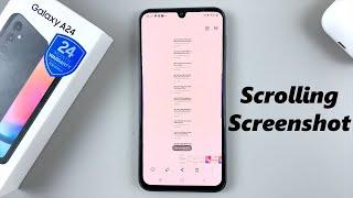 How To Take Scrolling Screenshot On Samsung Galaxy A24