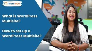 What is WordPress Multisite? How to Set Up a WordPress Multisite?