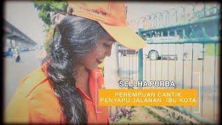 Sellha Purba, Perempuan Cantik Penyapu Jalanan Ibu Kota