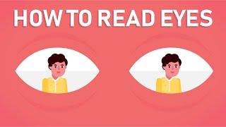 How to Read Eyes - How to Read Body Language