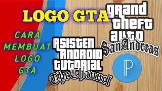 Cara membuat logo GTA SanAndreas Di Pixellab | Tutorial Pixellab