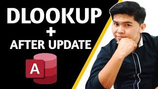 How to use DLOOKUP function + AFTER UPDATE function in Ms Access.
