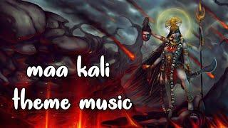 MAA KALI THEME - Ma Kali Tandav Music Instrumental No Copyright