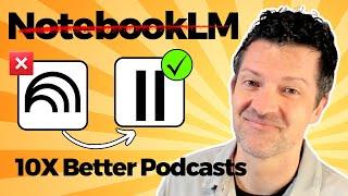 Stop Using NotebookLM To Make Podcasts, Do This Instead!