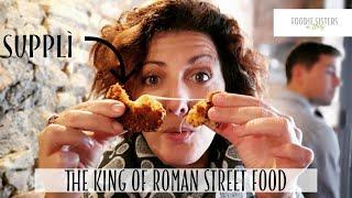The King of Roman Street Food: Meet His Majesty Supplì | Local Aromas