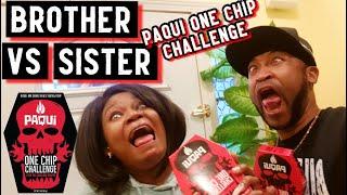 PAQUI ONE CHIP CHALLENGE BROTHER VS SISTER EDITION. 
